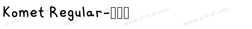 Komet Regular字体转换